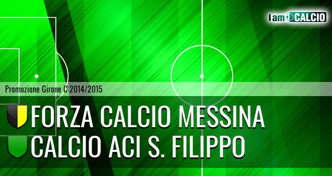 Forza Calcio Messina - Calcio Aci S. Filippo