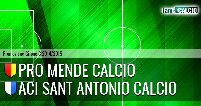 Pro Mende Calcio - Aci Sant' Antonio Calcio