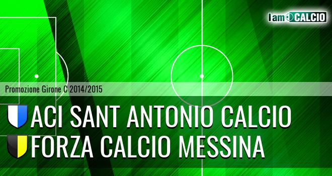 Aci Sant' Antonio Calcio - Forza Calcio Messina