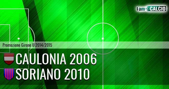 Caulonia 2006 - Soriano 2010