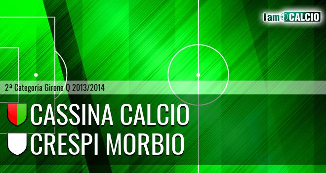 Cassina Calcio - Crespi Morbio