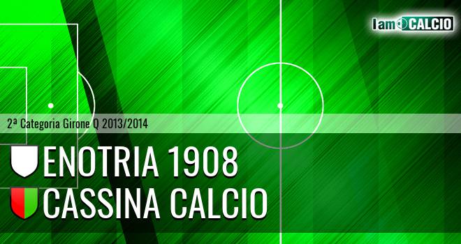 Enotria 1908 - Cassina Calcio