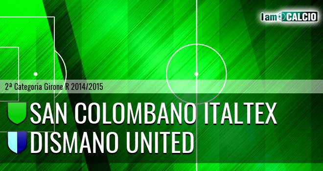 San Colombano Italtex - Dismano United