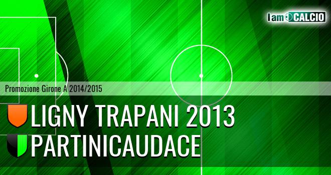 Ligny Trapani 2013 - Partinicaudace