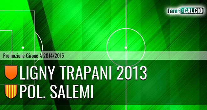 Ligny Trapani 2013 - Pol. Salemi