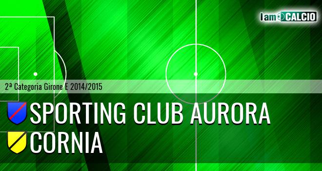 Sporting Club Aurora - Cornia