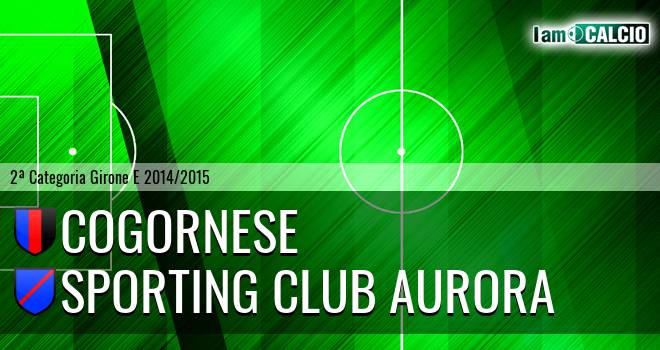 Cogornese - Sporting Club Aurora