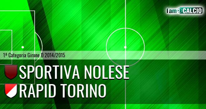 Sportiva Nolese - Rapid Torino