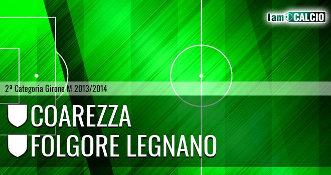 Coarezza - Folgore Legnano