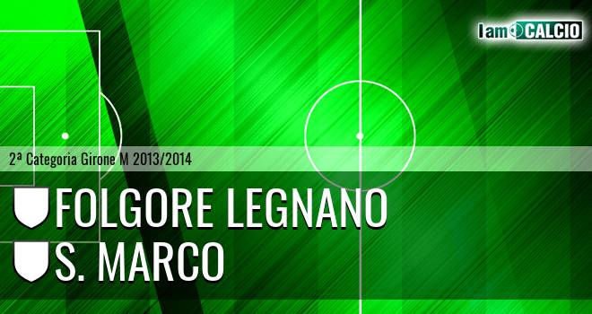 Folgore Legnano - S. Marco