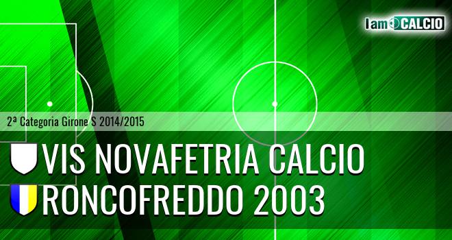 Vis Novafetria Calcio - Roncofreddo 2003