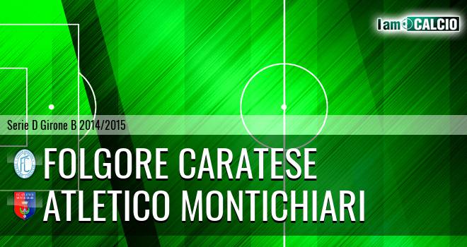 Folgore Caratese - Atletico Montichiari