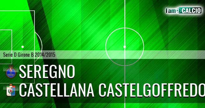 Seregno - Castellana Castelgoffredo