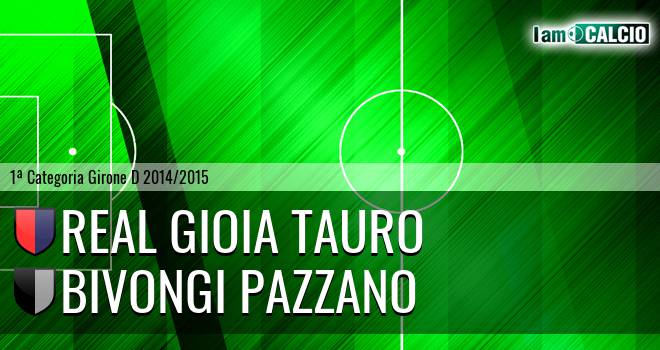 Real Gioia Tauro - Bivongi Pazzano