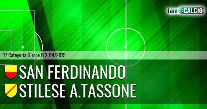 San Ferdinando - Stilese A. Tassone