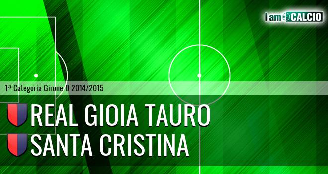 Real Gioia Tauro - Santa Cristina