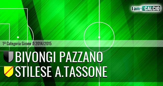 Bivongi Pazzano - Stilese A. Tassone