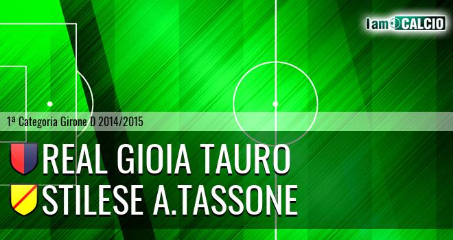 Real Gioia Tauro - Stilese A. Tassone