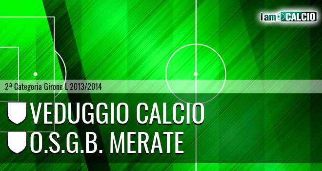 Veduggio Calcio - O.S.G.B. Merate