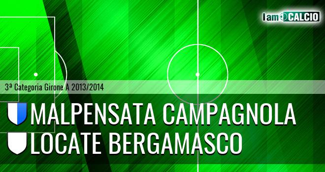 Malpensata Campagnola - Locate Bergamasco