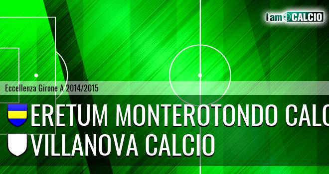 Eretum Monterotondo Calcio - Villanova Calcio