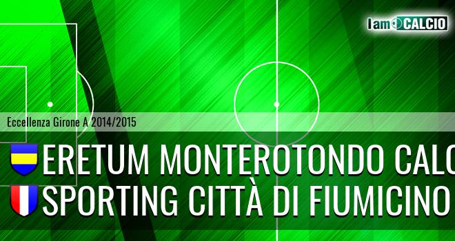 Eretum Monterotondo Calcio - Sporting Città di Fiumicino