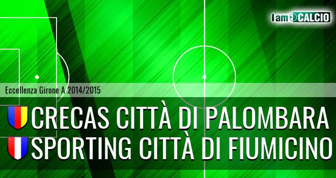 CreCas Città di Palombara - Sporting Città di Fiumicino