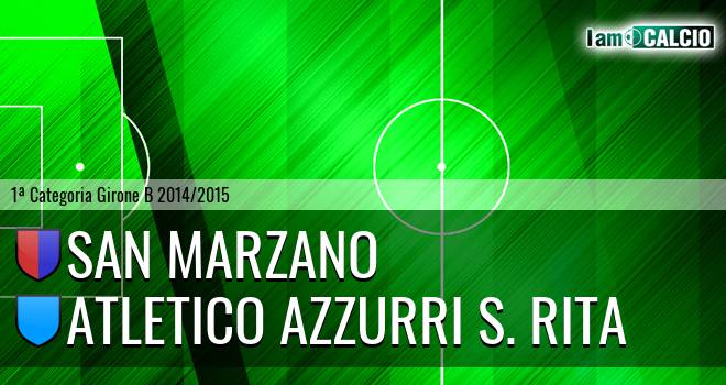 San Marzano - Atletico Azzurri S. Rita