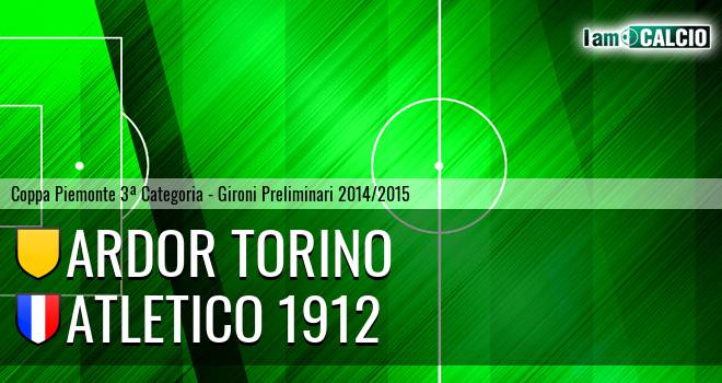 Ardor Torino - Atletico 1912