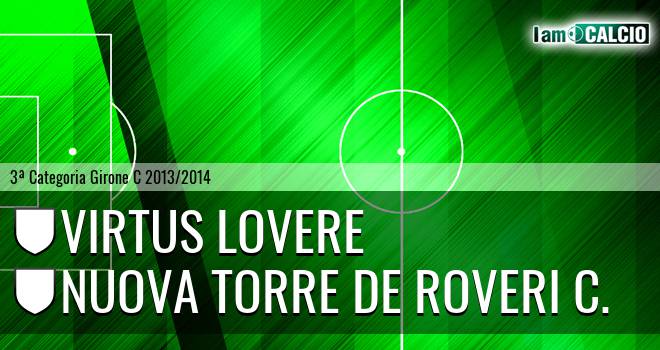 Virtus Lovere - Nuova Torre De Roveri C.