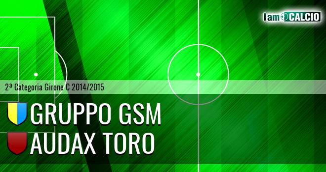 Gruppo GSM - Audax Toro