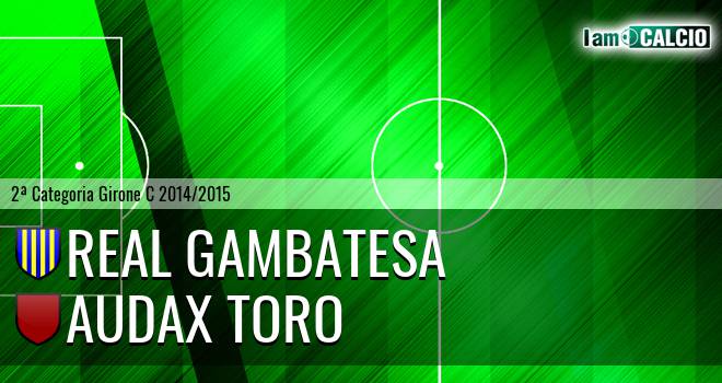 Real Gambatesa - Audax Toro