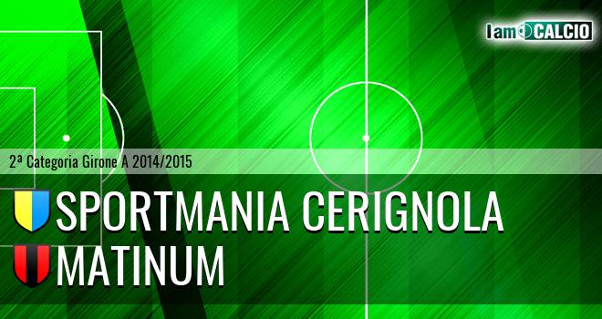 Sportmania Cerignola - Matinum