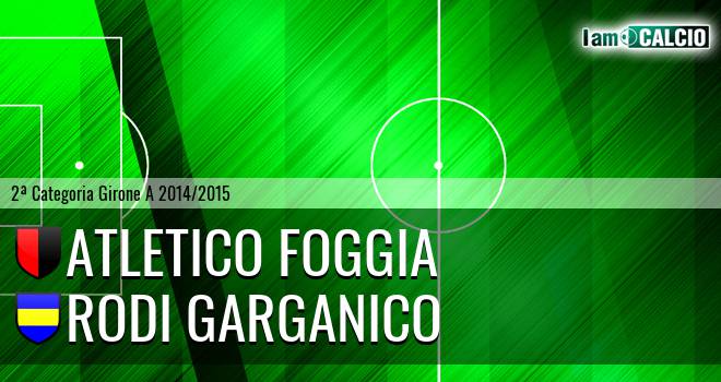 Atletico Foggia - Rodi Garganico