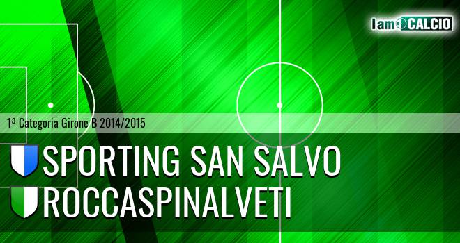 Sporting San Salvo - Roccaspinalveti