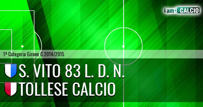 S. Vito 83 L. D. N. - Tollese Calcio