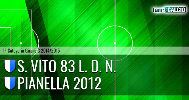 S. Vito 83 L. D. N. - Pianella 2012