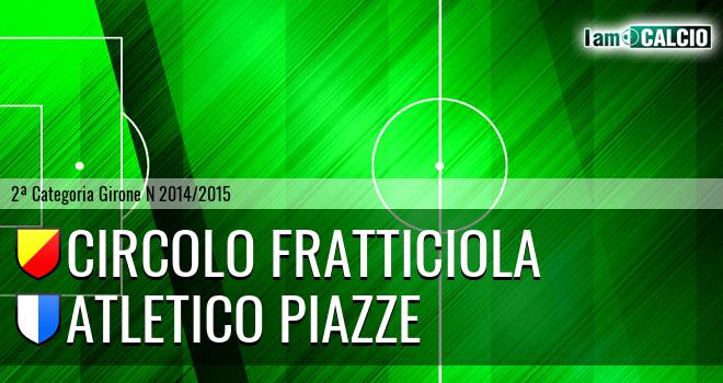 Circolo Fratticiola - Atletico Piazze