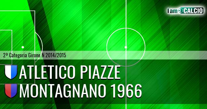 Atletico Piazze - Montagnano 1966