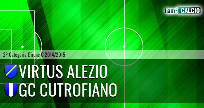 Virtus Alezio - GC Cutrofiano