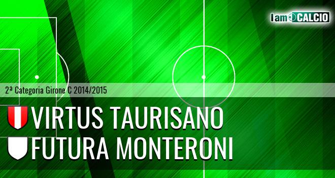 Virtus Taurisano - Futura Monteroni