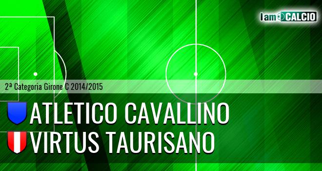 Atletico Cavallino - Virtus Taurisano