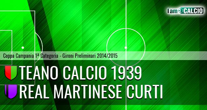 Teano Calcio 1939 - Real Martinese Curti