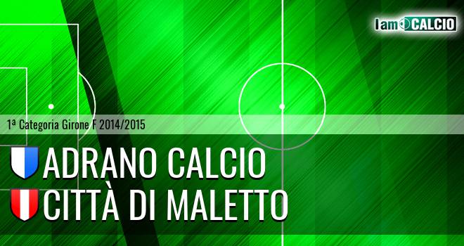 Adrano Calcio - Città di Maletto