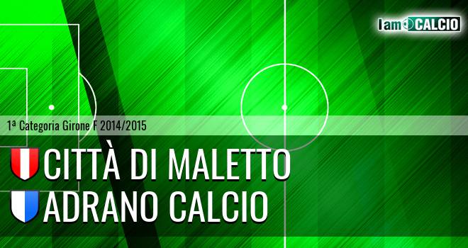 Città di Maletto - Adrano Calcio