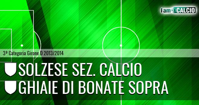 Solzese sez. calcio - Ghiaie di Bonate Sopra