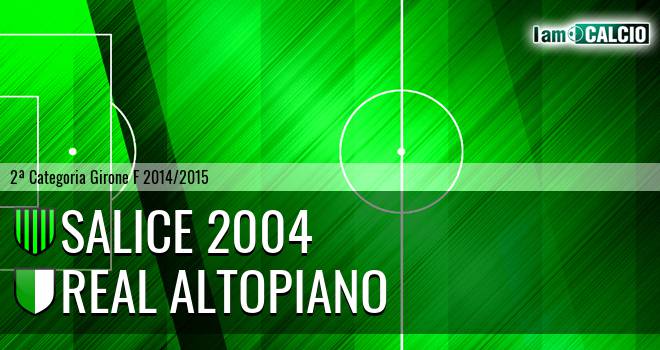 Salice 2004 - Real Altopiano