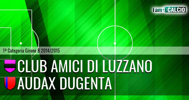 Club Amici di Luzzano - Real Dugenta Calcio