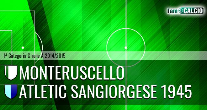 Monteruscello - Atletic Sangiorgese 1945