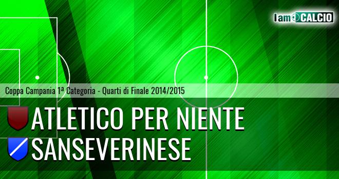 Atletico Per Niente - Sanseverinese